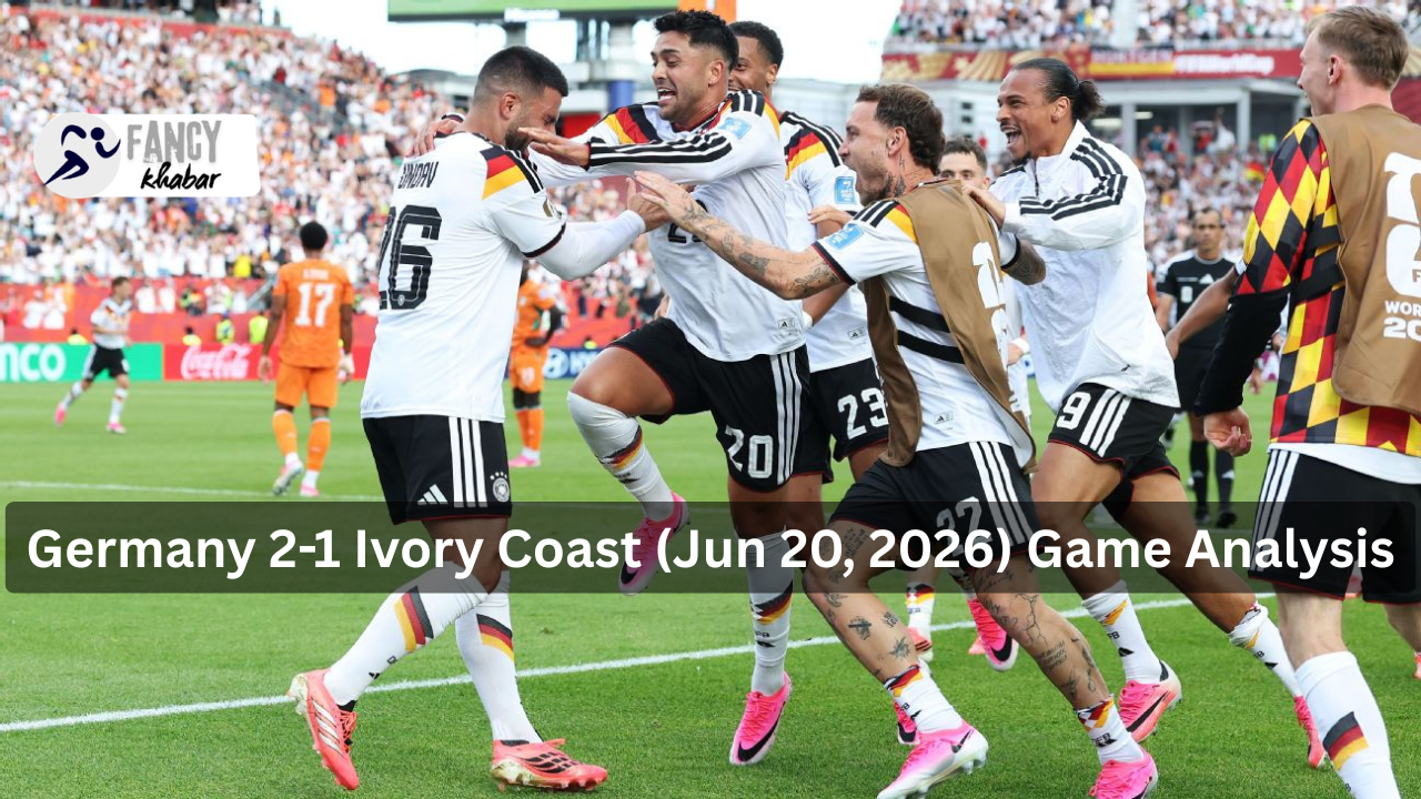 Germany 2-1 Ivory Coast (Jun 20, 2026) Game Analysis