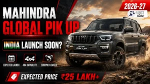 Mahindra Global Pik Up launch in india : भारत में जल्द होगी एंट्री, Hilux और Isuzu V-Cross की बढ़ेगी मुश्किल!