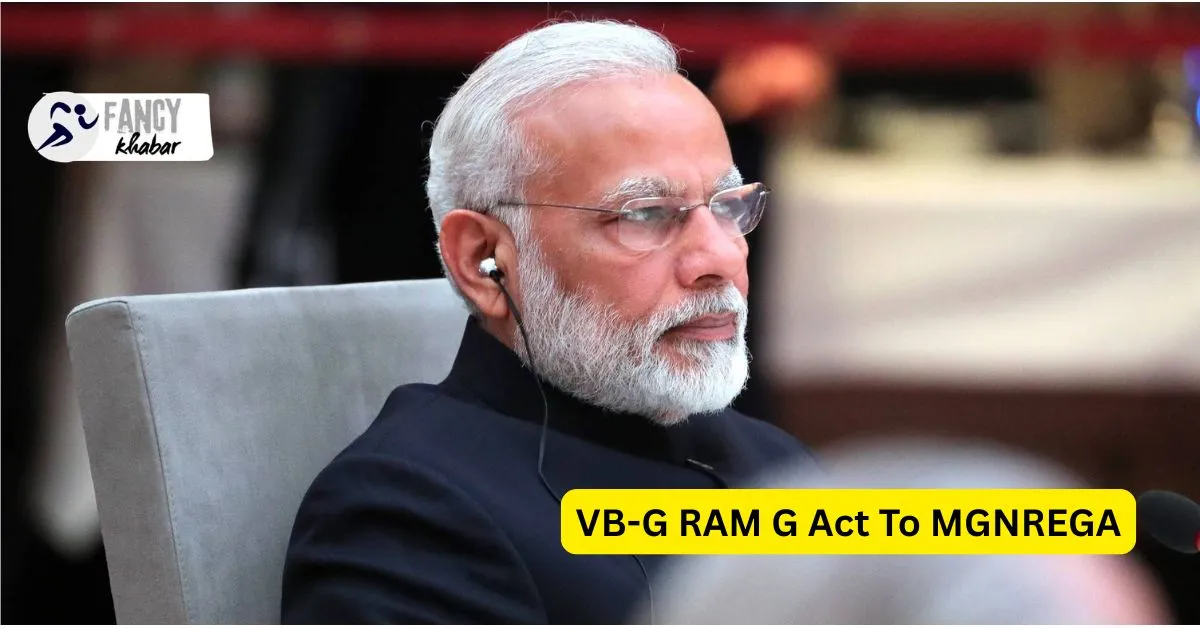 VB-G RAM G Act 2025: MGNREGA की जगह लेने वाली नई स्कीम, जानिए पूरी जानकारी